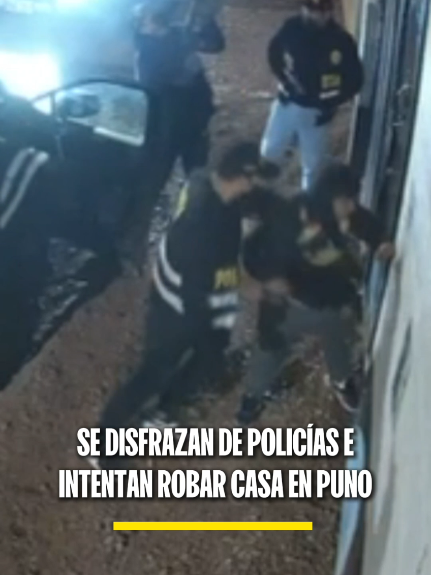 Delincu*ntes se drisfrazan de policías e intentan robar una casa en Puno. #LatinaNoticias #Perú #NoticiasPerú #Puno 