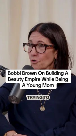 @Bobbi Brown talks about being a young mom while working & the words that gave her permission to let go of perfection on @🎙️💄🎧Breaking Beauty Podcast  #bobbibrown #buildinganempire #youngmom #podcastclips 