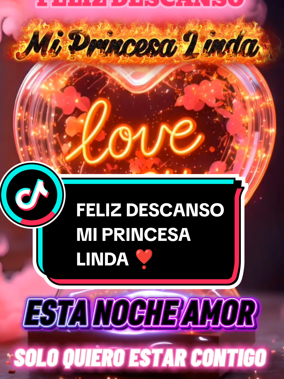 Feliz descanso mi princesa linda 💘, te amo. #buenasnoches #teamo #poema #palabrasdeamor #lomejordemivida 