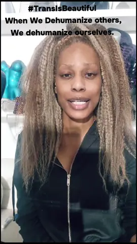 A special message of love to my trans, nonbinary and gender nonconforming family. #TransIsBeautiful  #ProtectTransKids  #ProtectTheDolls  ##TransRightsAreHumanRights 