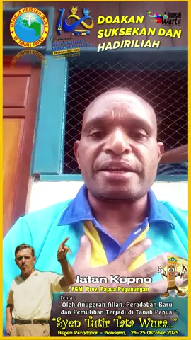 Ucapan Potrait - NATAN KEPNO Ketua DPW FGM GKITP  Provinsi Papua Pegunungan Syalom... Mari Kita ... Doakan, Suksesakan, Dukung, dan  Hadirilah, Perayaan 100 Tahun/ 1 Abat Nubuatan  : DOMINE DR PDT. IZAAK SAMUEL KIJNE di Klasis GKI Wondama  DiNegeri Peradabam Womdama Aitumieri 25 Oktober 2025, . . Tema :  “Oleh Anugerah Allah, Peradaban Baru dan Pemulihan Terjadi di Tanah Papua ”. “Di atas batu ini, saya meletakkan Peradaban Orang Papua. Sekalipun orang memiliki kepandaian tinggi, akal budi dan marifat tetapi tidak dapat memimpin bangsa ini, bangsa ini akan bangkit dan memimpin dirinya sendiri...” Pdt. I. S. Kijne. . . @sorotan @semua orang  . . __________ #sinodegkitp #bbmgkitp #birotiksgkitp #bidangtiksgkit #jemaatgkitp #bbmgkitp #kominfogkitp #bidanggkitp #departemangkitp #lembagagkitp #yayasangkitp #mitragkitp #komisigkitp #bpkgkitp #SatuAbadNubuatan , #Kijne100Tahun #PapuaBangkit #PeradabanPapua #KijneNubuatan #GKIWondama #TandaHeran #DomineKijne #SejarahPapua #MengenangKijne