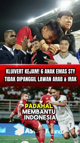 6 ANAK EMAS SHIN TAE YONG TIDAK DIPANGGIL LAWAN ARAB SAUDI DAN IRAK  PATRICK KLUIVERT BERULAH  #sepakbolaindonesia #fifa #pssi #timnasindonesia #beritabola 