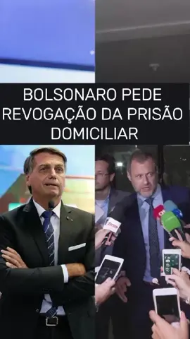 BOLSONARO PEDE REVOGAÇÃO DA PRISÃO DOMICILIAR #bolsonaro #anistia #prisaodomiciliar #tiktoknoticias @NEWS BR @NEWS BR @NEWS BR 