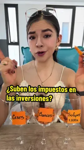 ¿Suben los impuestos a las inversiones? 😨📊 #impuestos #Inversiones #Finanzasconpropósito 