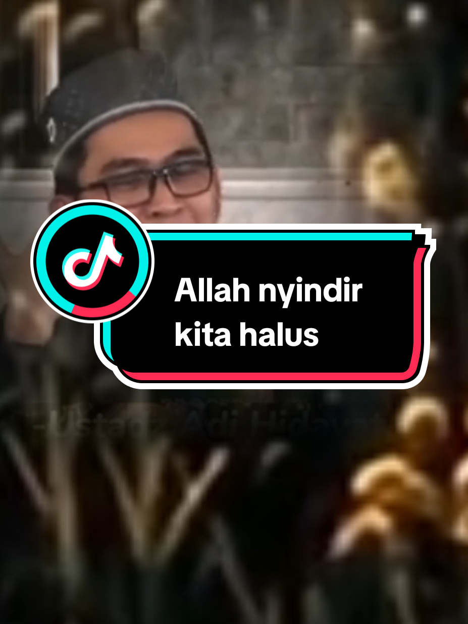 Allah nyindir kita halus  #ustadzadihidayat#pedomanhidup#husnulhotimah#jagaibadah 