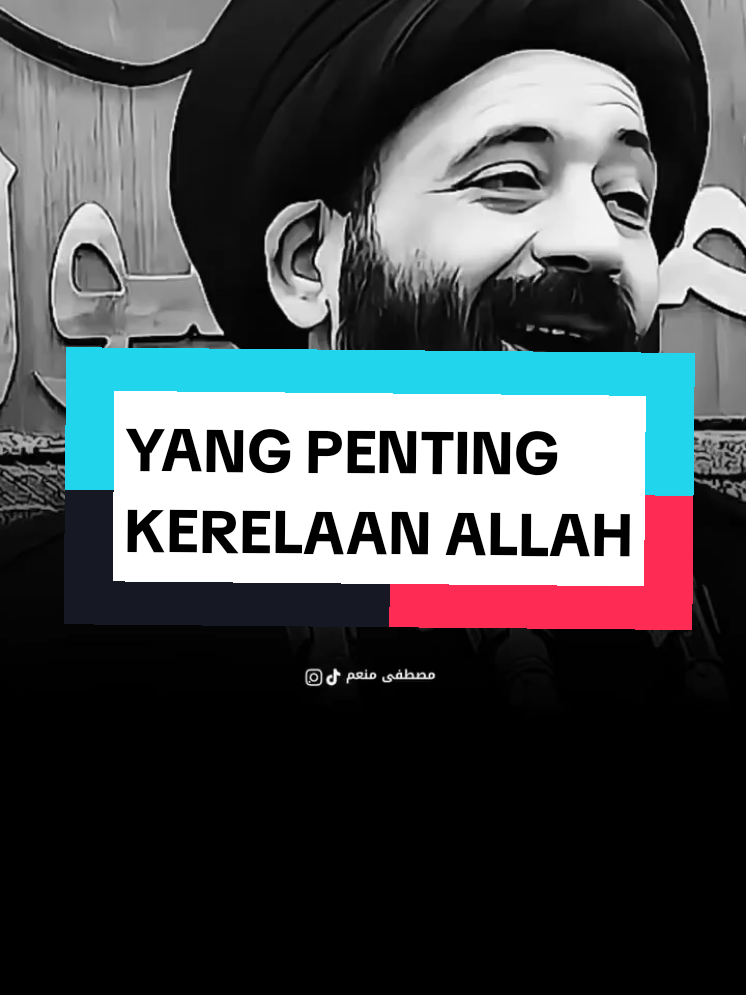 YANG PENTING KERELAAN ALLAH #viral #islam #nasehat #fyp #shia 
