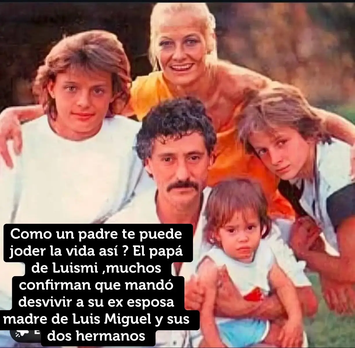 #LuisMiguel#fotoenfamilia#