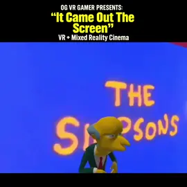 It Came Out The Screen:  Watching the #SIMPSONS in #VR + #MixedReality Quest 3 #Spatial Effects (THROWBACK) - Part 2 is up!