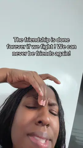 Once we physically fight, the friendship is over! I’m fighting you everytime I see you #explore