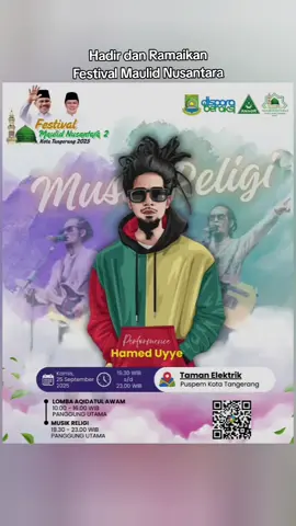 Hadir dan Ramaikan Festival Maulid Nusantara di masjid raya Al Adzhom, yang akan di ramaikan oleh @hamed.uye kita bersholawat bersama.  #ahmeduye #raggae #sholawat #festival #maulid 