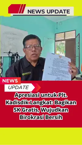 Apresiasi untuk Plt. Kadisdik Langkat: Bagikan SK Gratis, Wujudkan Birokrasi Bersih Apresiasi setinggi-tingginya kepada Plt. Kadisdik Langkat, Bapak Gembira Ginting, S.Pd., M.Pd., atas kinerjanya yang luar biasa dalam membagikan SK Plt. Kepala Sekolah tanpa pungutan biaya. Langkah ini menjadi bukti komitmen Bapak Gembira Ginting untuk mewujudkan birokrasi yang bersih dan bebas pungli. Beliau berharap, dengan adanya kebijakan ini, para kepala sekolah dapat bekerja lebih nyaman dan fokus sebagai pemimpin pembelajaran di sekolah masing-masing