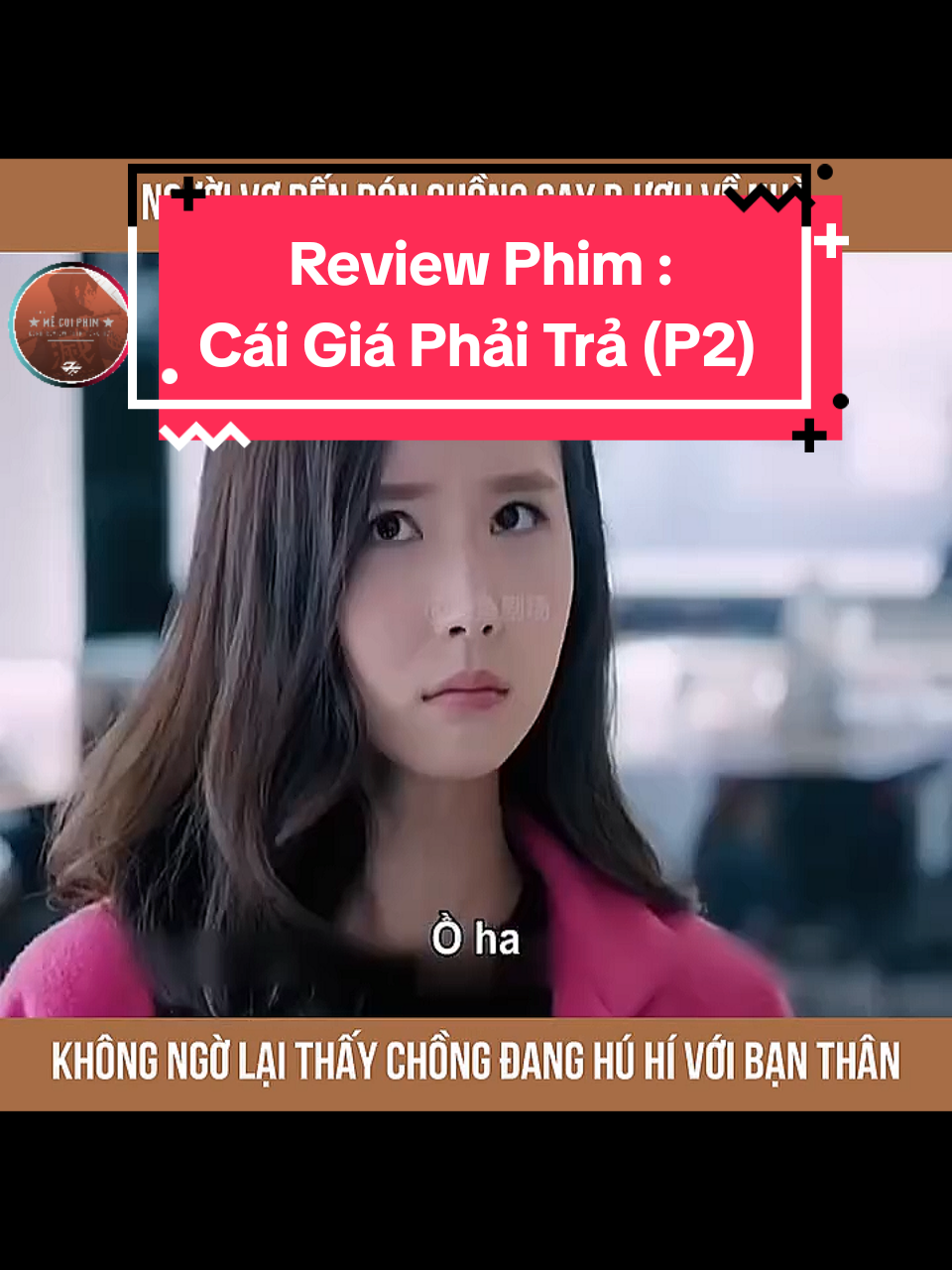 Review Phim : Cái Giá Phải Trả (Phần 2) #phimhaytiktokk #tomtatphim #reviewphim #phimhay24h #phimhaymoingay 