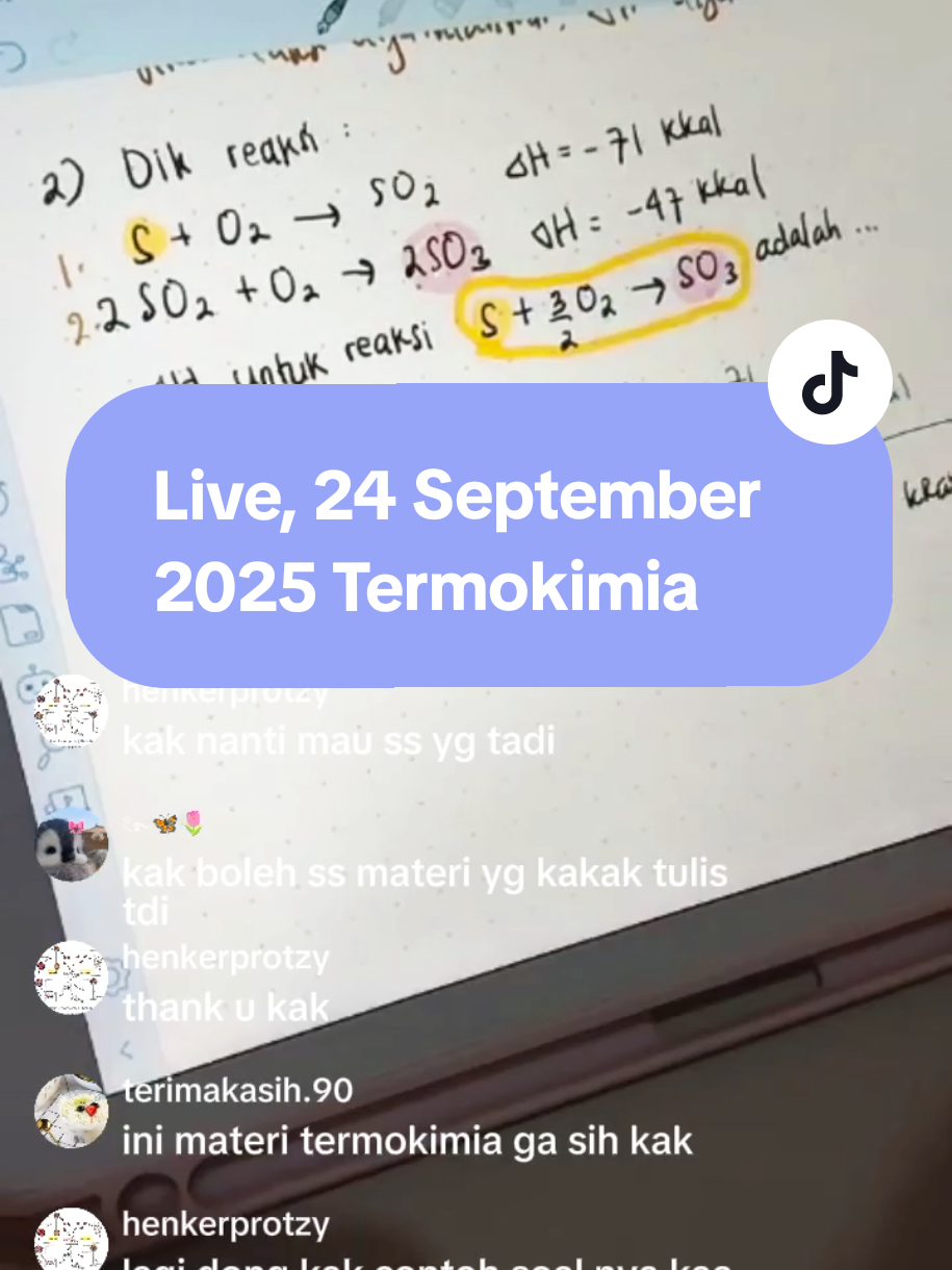 #tiktoklive #livehighlights  Live tadi malem bahas materi termokimia sampai hukum Hess yaaa.  Untuk jenis-jenis entalpi, Kalorimeter, dan energi ikatan dibahas di next live yaaaa temen-temen 🤗 #kimia #termokimia #tka 