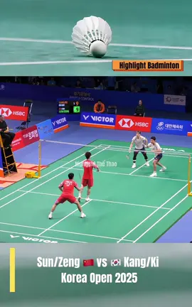 Sun/Zeng vs Kang/Ki.  Korea Open 2025 #caulong #badminton #badmintonplayer #koreaopen #highlightthethao 