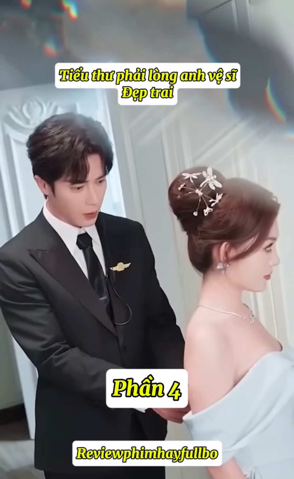 Phim: Tiểu thư phải lòng anh vệ sĩ đẹp trai (p4) #reviewphimhayfullbo 