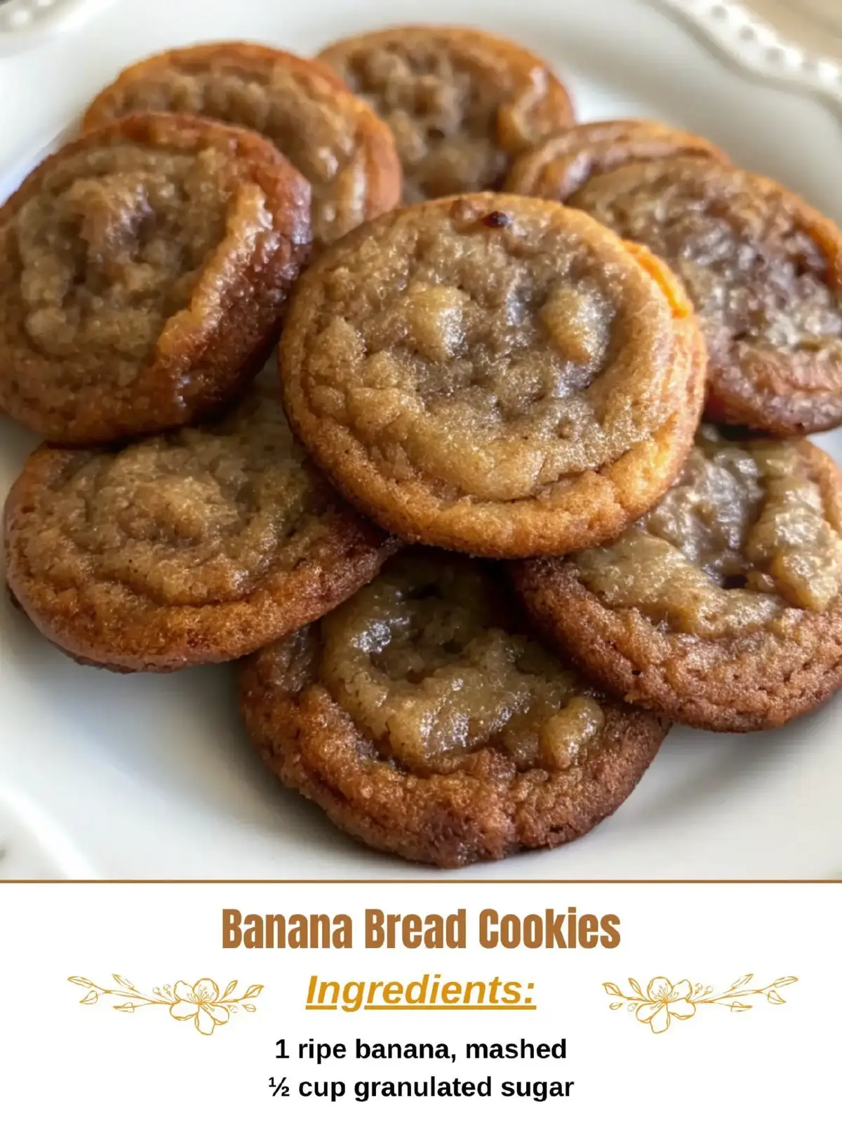 Banana Bread Cookies Ingredients: 1 ripe banana, mashed ½ cup granulated sugar ¼ cup melted butter 1 cup all-purpose flour ¼ teaspoon baking soda ¼ teaspoon salt Instructions: Preheat oven to 350°F (175°C). Line a baking sheet with parchment paper. Mix wet ingredients: In a bowl, mash the banana and mix with sugar and melted butter. Add dry ingredients: Stir in flour, baking soda, and salt until combined. Scoop and shape: Drop spoonfuls of dough onto the baking sheet and gently flatten with a fork. Bake for 10–12 minutes or until golden brown. Cool & enjoy: Let them cool on a wire rack before devouring! #bananabread #cookies #baking #Recipe #banana 