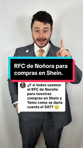 ¿Qué pasaría si todos los mexicanos usan el RFC de Noroña para sus compras de Shein o Temu? 👨🏼‍⚖️ #fyp #parati #abogado #sat #shein 