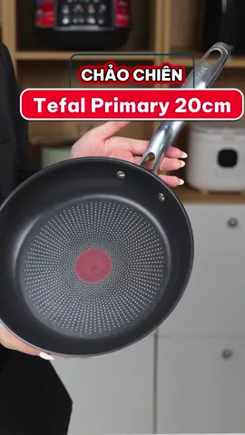 Yêu bếp hơn mỗi ngày với chảo chiên Tefal Primary 💖 #Tefal #tefalprimary #Tefalvietnam #xuhuong 