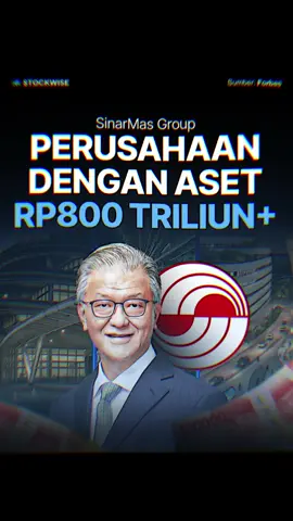 SinarMas Group merupakan Konglomerasi-Sektor tersebesar kedua setelah Salim Group, SinarMas Group banyak memiliki anak Perusahaan dengan total Aset Mencapai 800 Triliun. @Stockwise  #sinarmas #konglomerat #ekonomi #stockwise 