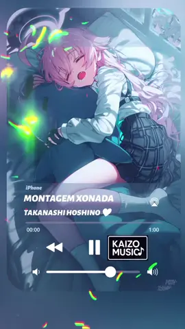 montagem xonada 🎶 #montagemxonada  #phonk #aicover #takanashihoshino #fyp 