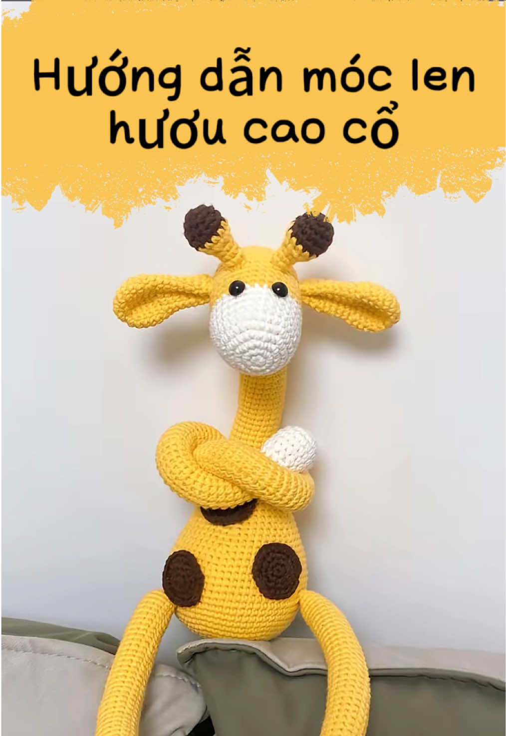 10. Hướng dẫn móc len chi tiết con hươu cao cổ 🦒#moclen #hocmoclen #handmade #xuhuong #thuyshandmade 