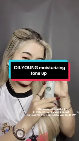 buat kulit kamu cerah dalam 5 detik dengan satu produk ini 🫵🏻😗 #oilyoung #oilyoungisolationmoisturizing #toneup 