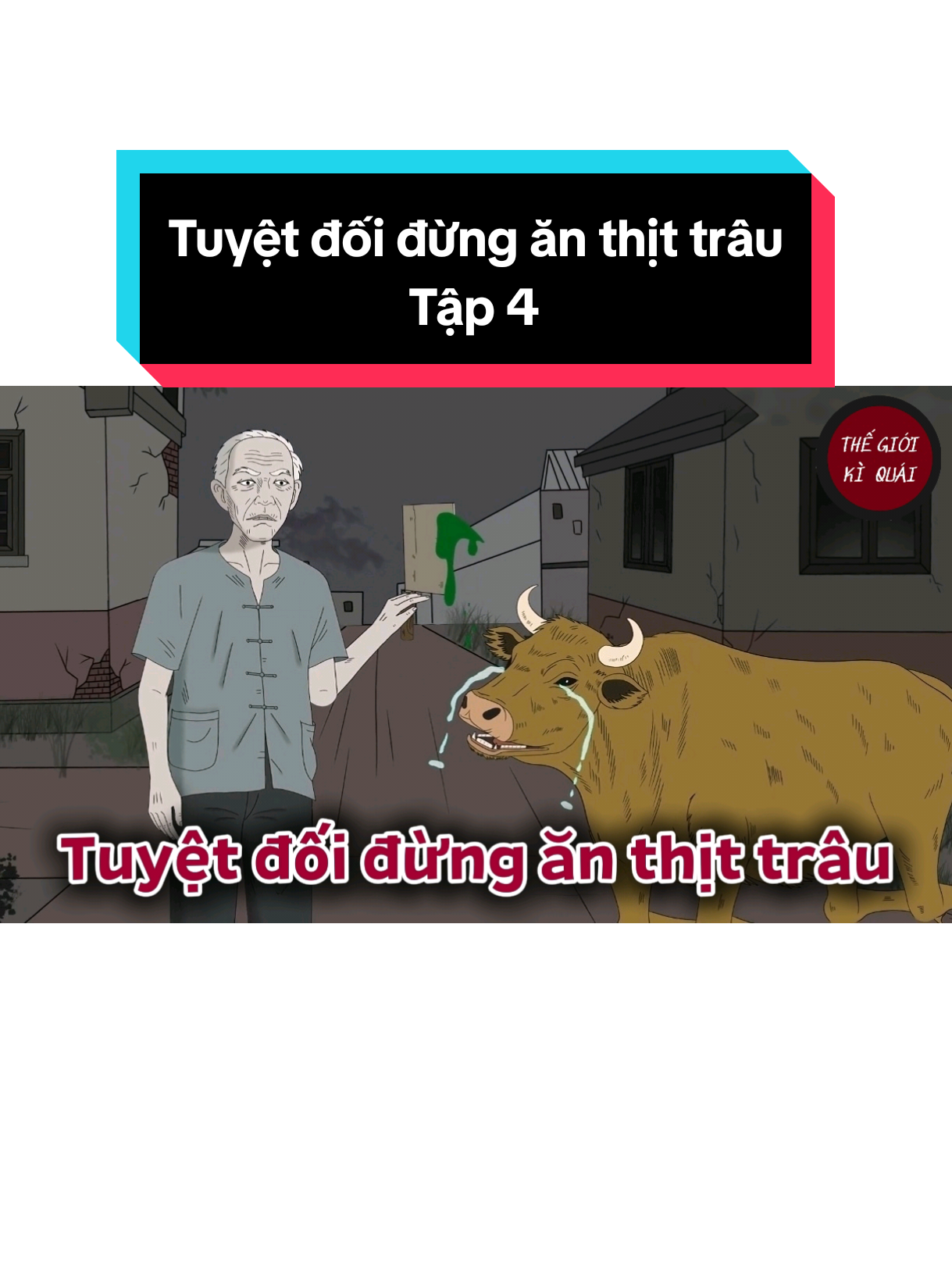 Tuyệt đối đừng ăn thịt trâu (Tập 4) |  Thế Giới Kì Quái #thegioikiquai #nauankechuyen #hacooking 