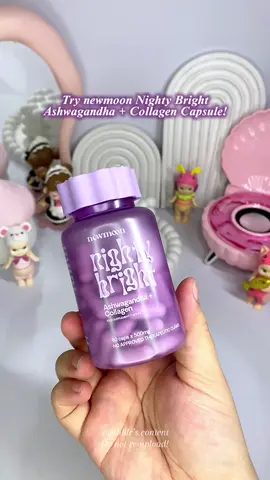 Checkout on the yellow basket 💜💤🌙✨  @New Moon PH #newmoon #newmoonnightybright #nightybright #newmoonnightybrightashwagandhacollagen #ashwagandha 