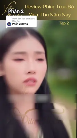 Trả lời @𝑹𝒆𝒗𝒊𝒆𝒘 𝑷𝒉𝒊𝒎 𝑯𝒂𝒚 Em bé 5 tuổi nhận nhầm anh chàng bác sĩ điển trai là ba của mình - Tập 2 ( còn tiếp ) #caoanhreview #reviewphim #xuhuong #vairal #trending 