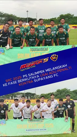 ⚽🔥 SRC 2025 makin panas! Laga PS Salimpek vs Supayang FC benar-benar penuh drama: gol cepat, kartu kuning beruntun, sorakan suporter, sampai sedikit keributan di tribun. 😱 Pertandingan berakhir imbang 1-1 dan harus ditentukan lewat adu penalti. Di momen krusial itu, Salimpek tampil lebih tenang dan akhirnya lolos ke fase berikutnya 🏆✨ #SRC2025 #solokrayacup  #sepakbola   #fyp  #adupenalti 