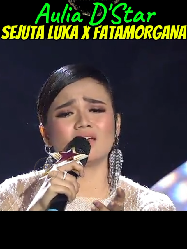 Membalas @alfarrruq SEJUTA LUKA X FATAMORGANA - Aulia D'Star #sejutaluka #fatamorgana #auliada4 #alivers #fypviraltiktok🖤シ゚☆♡ 