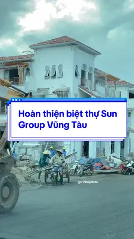 Khu biệt thự biển của tập đoàn Sun Group Vũng Tàu đang thi công rầm rộ. #bietthubienvungtau  #blancacitybysungroup  #Blancacity  #sungroupvungtau  #Bdsvungtau  