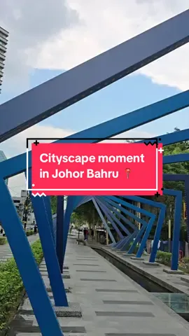 Cityscape moment in Johor Bahru 🇲🇾 #ทรูแบงค็อกยูไนเต็ด #TrueBangkokUnited #TrueBUFC #ANewChapterBegins #TikTokการกีฬา 