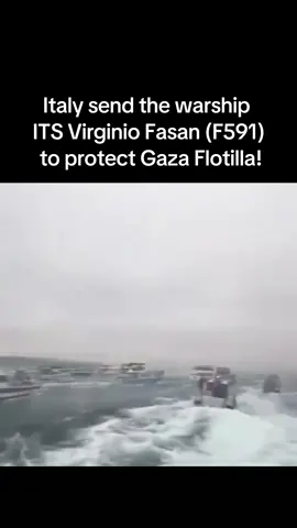 Italy send the warship ITS Virginio Fasan (F591) to protect Gaza Flotilla! #italy #virginiofasan #f591 #warship #gaza 