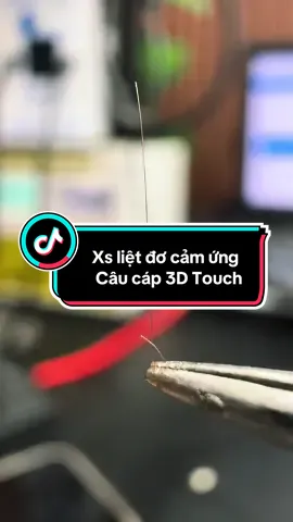 Xs gập cáp 3D Touch đơ cứng cảm. Dây oke phết ae, câu cpu cáp màn kéo phát nào thẳng tắp phát đấy #suachuadienthoai #suachuaiphone 