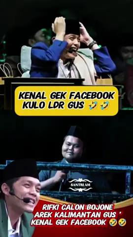 Gus iqdam Sampai Ngakak 
