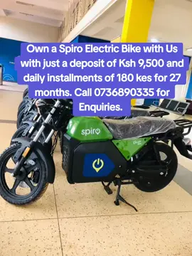 Call 0736890335 for Enquiries #fyppppppppppppppppppppppp #creatorsearchinsight #spiroelectricbikes #trending #spirokenya 