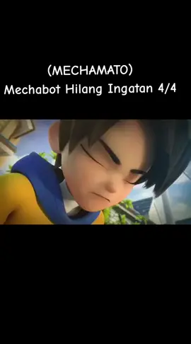 (MECHAMATO) Mechabot Hilang Ingatan 4/4 #mechamato 