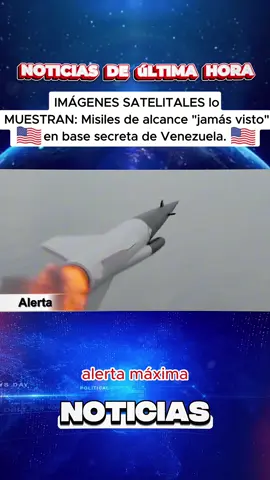 IMÁGENES SATELITALES lo MUESTRAN: Misiles de alcance 