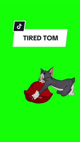 TIRED TOM #meme #greenscreen #fyp #tomandjerry #trending 