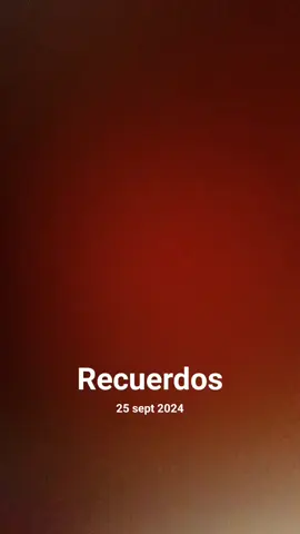 #recuerdos