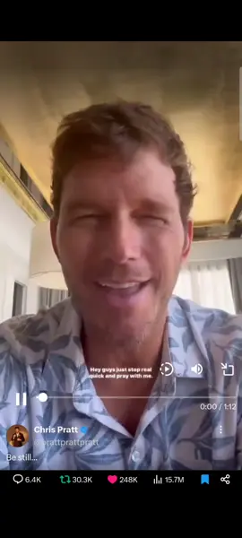 Be Still prayer with Chris Pratt 🙏 ❤️  #fyp #trending #christain #chrispratt #health 