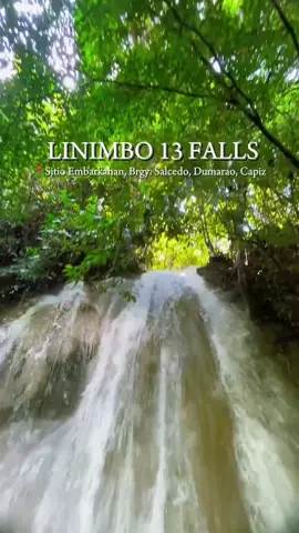LINIMBO 13 FALLS Sitio Embarkahan, Brgy. Salcedo, Dumarao, Capiz