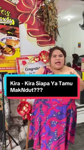 Kira-Kira Siapa Ya Tamu MakNdut#martabakmakndut #martabakmaknduttunjungan #kulinertiktok #deliwafastore #deliwafa 