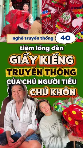 Thật vui khi tìm được chú Khôn người Tiều còn làm lồng đèn giấy kiếng như thế này 🥰♥️ #cholondowntown #ancungtiktok #banhtrungthu #LearnOnTikTok #nghetruyenthong #nguoihoa 