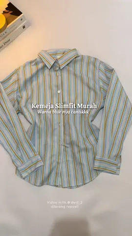 Gk bisaaa nolak sih kemeja sebagus ini cuma tigapuluh ribuan aja 🫶🏻 kemeja hits trend tiktok nih money fitted kemeja slimfit🫶🏻 #fyppppppppppppppppppppppp #fypシ゚ #OOTD #outfit #kemeja 