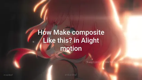 tutor bikin Gpx lirik video di alek motion #gfxanime #2danimation #alightmotion #mikarileaf #gfxlirik 