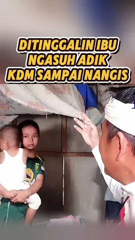 KDM NANGIS LIHAT ANAK YANG DITINGGAL IBU NYA KARENA TERLILIT HUTANG