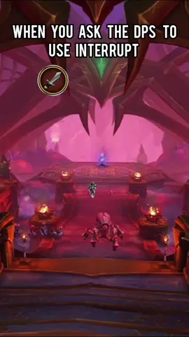 when you ask the dps to use interrupt #wowtok #warcraft #worldofwarcraftmemes  #wow #wowclassic 