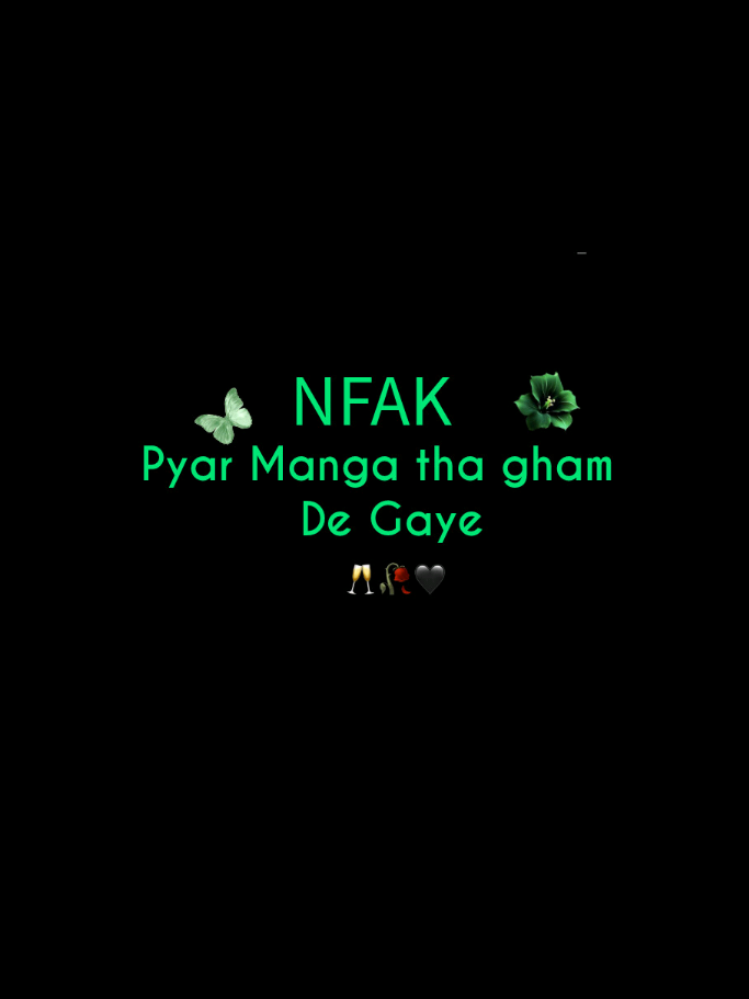 Pyar manga tha gham de gaye. 🦋💮🌺 ..  ..  Lyrical Qawali || Repost Request || Nusrat Fateh Ali Khan 🖤🦋🥀  ..  ..  #foryou #viral #famous #nusratfatehalikhan #nfak_lines 